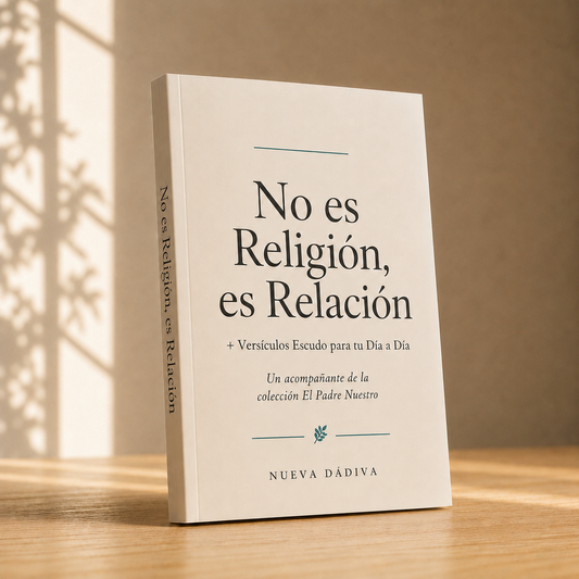 No es Religión, es Relación + Versículos Escudo para tu Día a Día